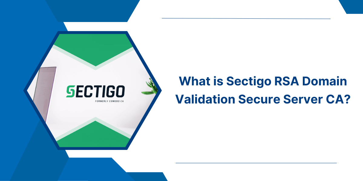 What is Sectigo RSA Domain Validation Secure Server CA