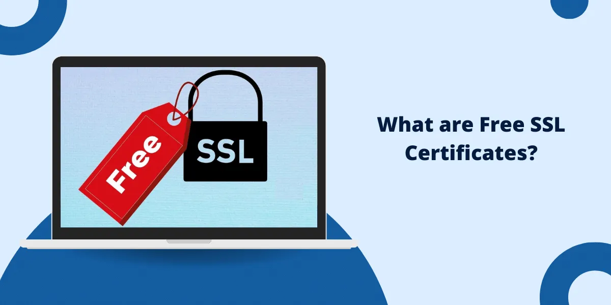 What are Free SSL Certificates