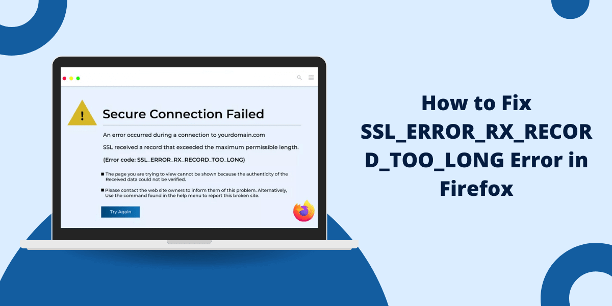 How to Fix SSL_ERROR_RX_RECORD_TOO_LONG Error in Firefox