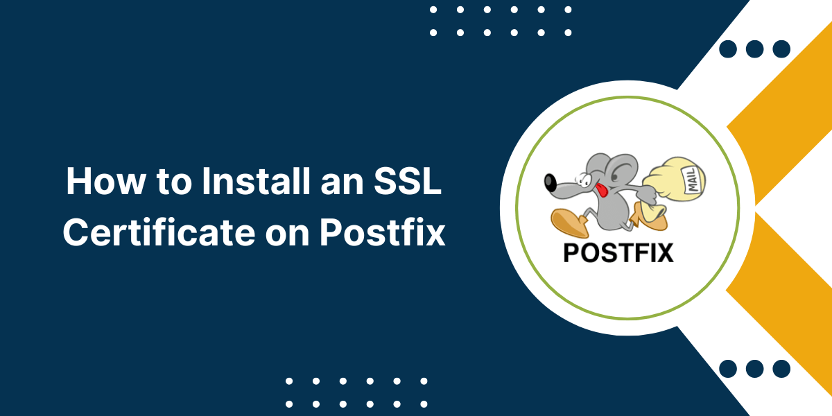 How to Install an SSL Certificate on Postfix