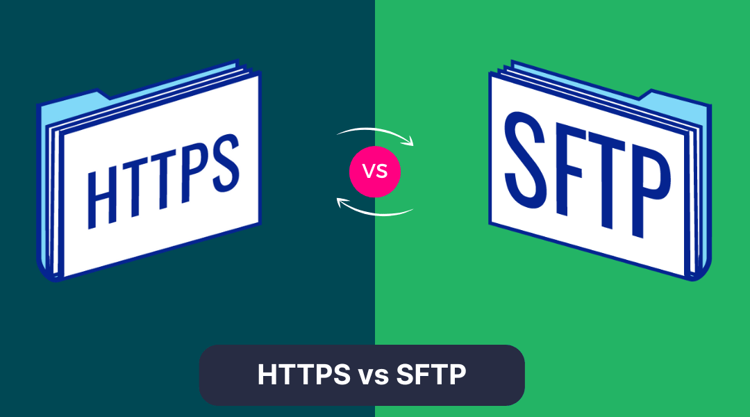 What’s the Technical Difference Between HTTPS vs SFTP?