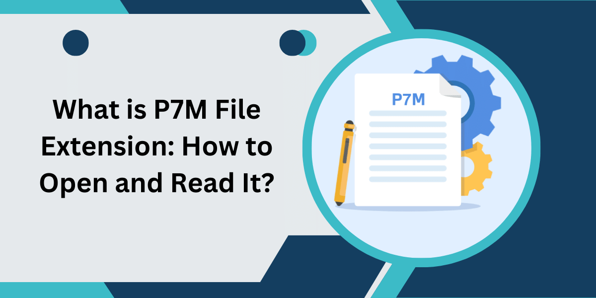 What is P7M File Extension