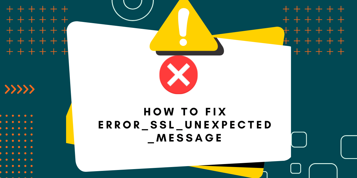 Fix ERROR_SSL_UNEXPECTED_MESSAGE