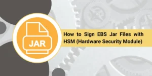 Sign EBS Jar Files with HSM