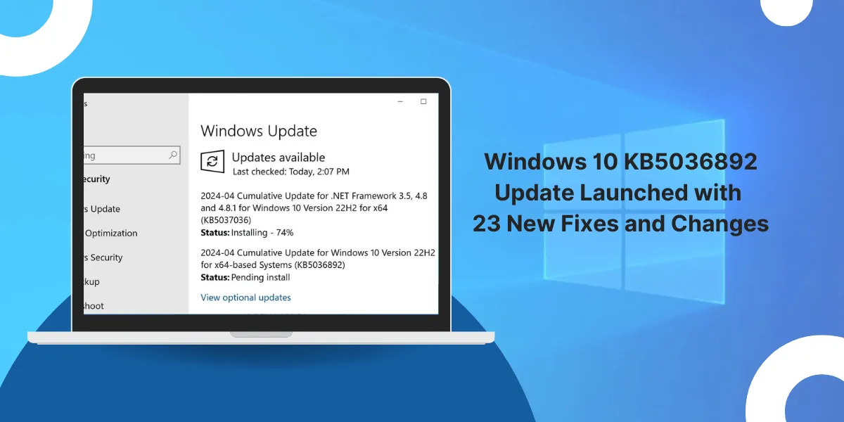 Windows 10 KB5036892 Update Released