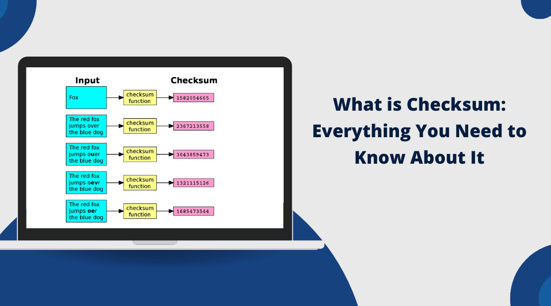 What is a Checksum: Everything You Need to Know About Checksum