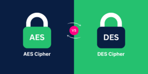 AES Cipher vs DES Cipher