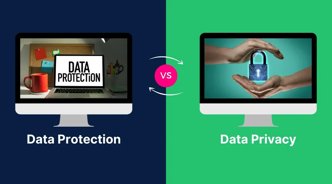 Data Protection vs Data Privacy: What’s the Difference?