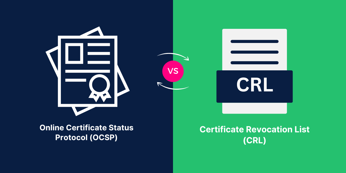 OCSP vs CRL