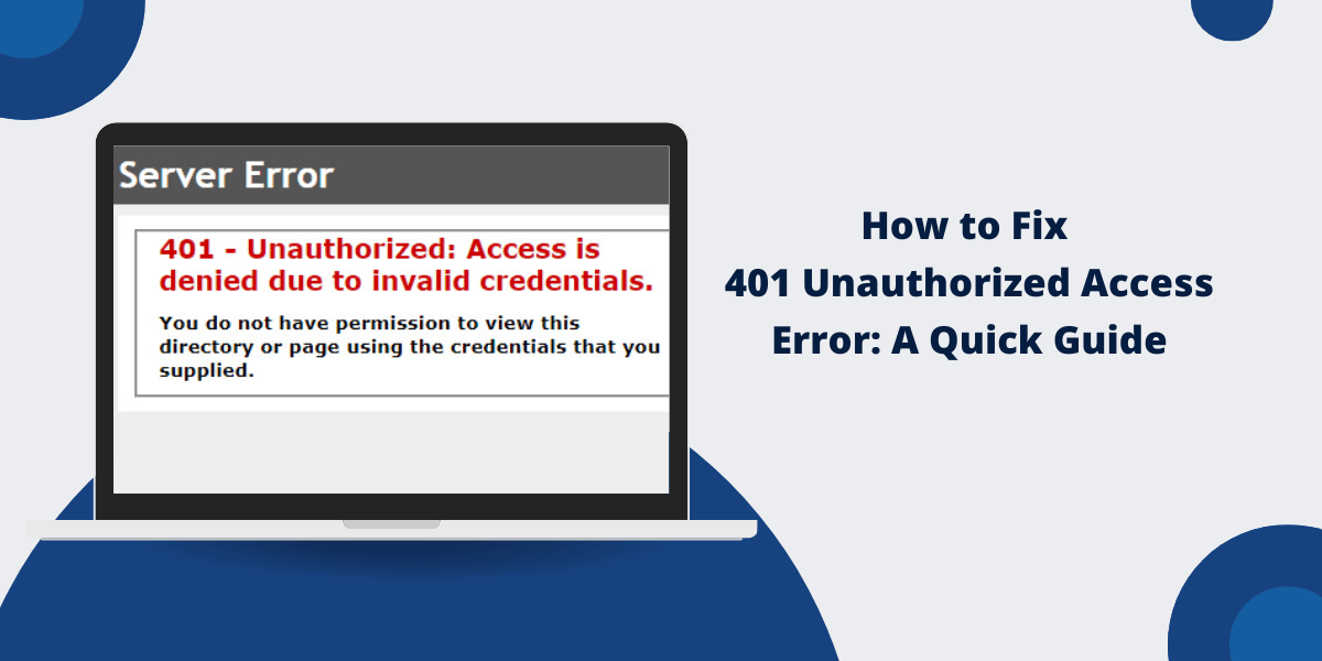 Fix 401 Unauthorized Access Error