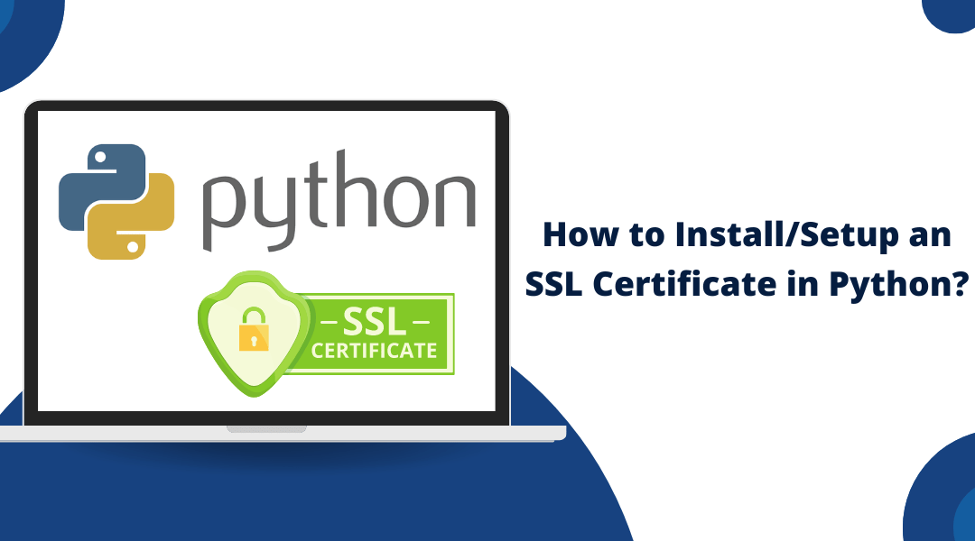 How to Install SSL Certificate in Python?