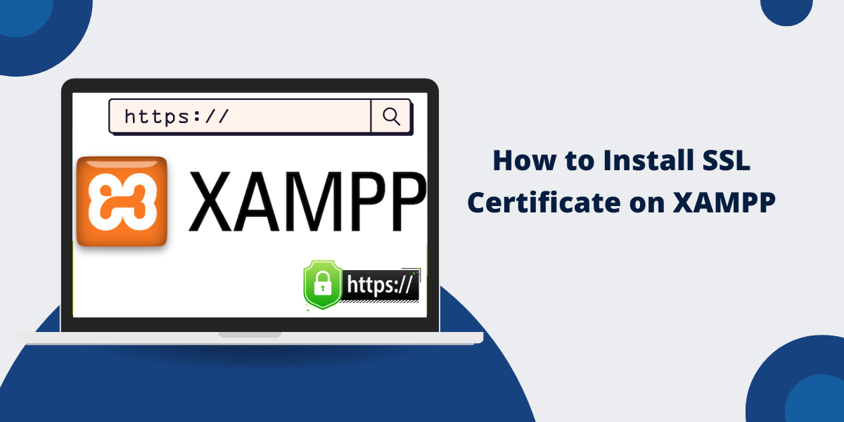 Install SSL Certificate on XAMPP