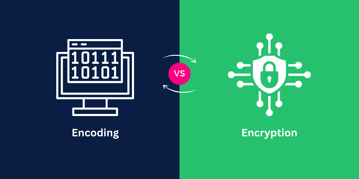 Encoding vs Encryption