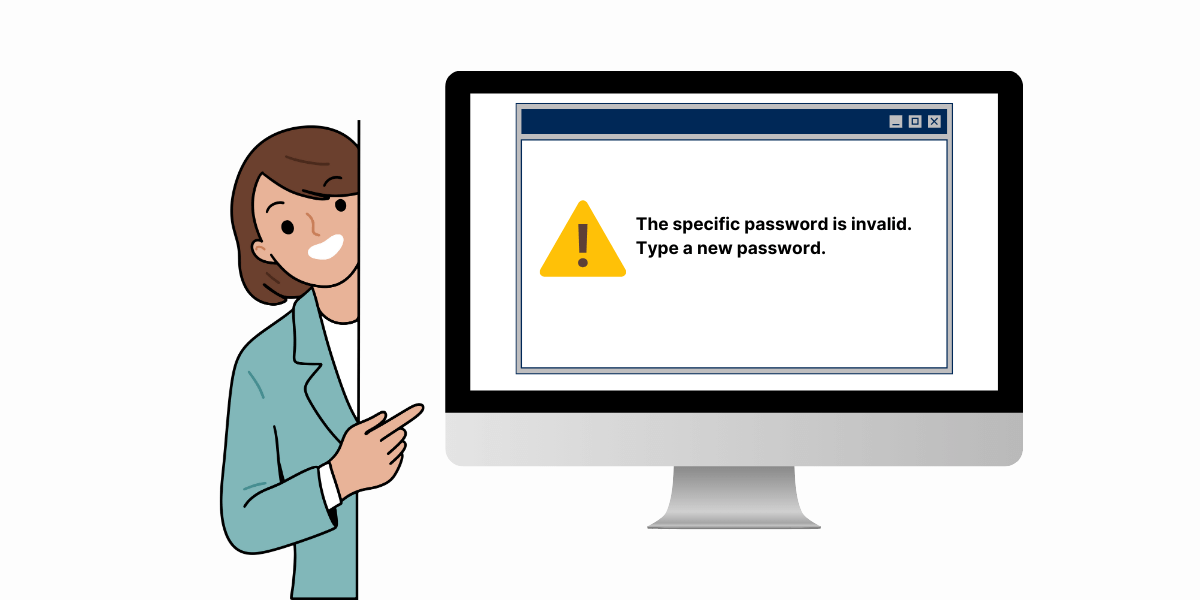 Error 000004c0: The Specified Password is Invalid
