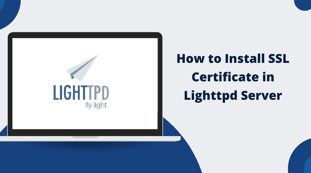 How to Install SSL Certificate in Lighttpd Server