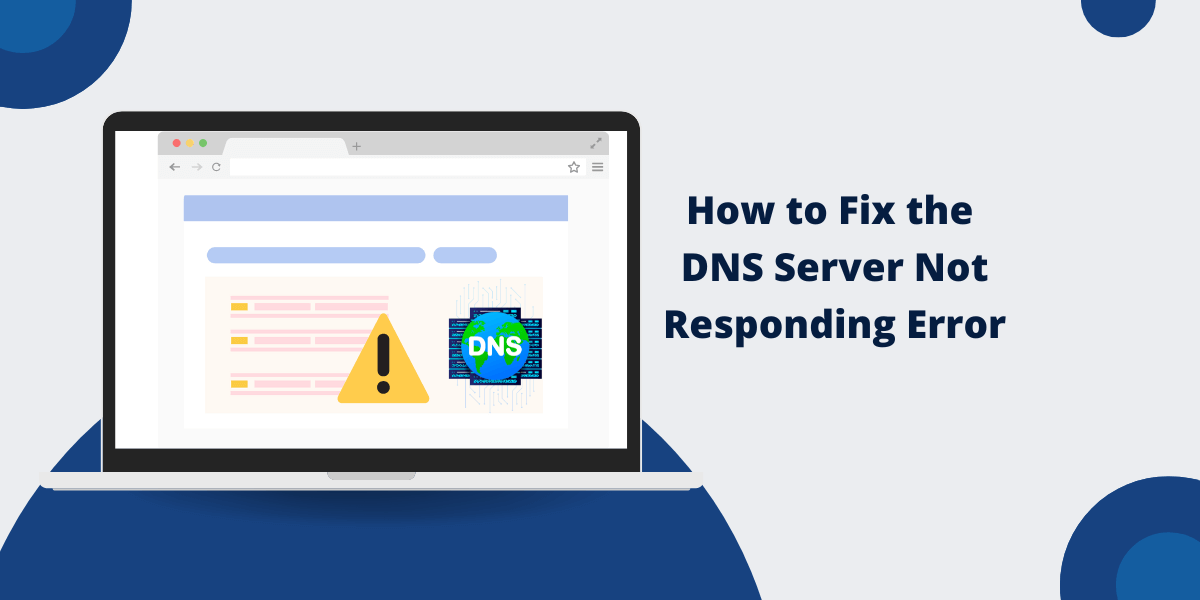 Fix DNS Server Not Responding Error