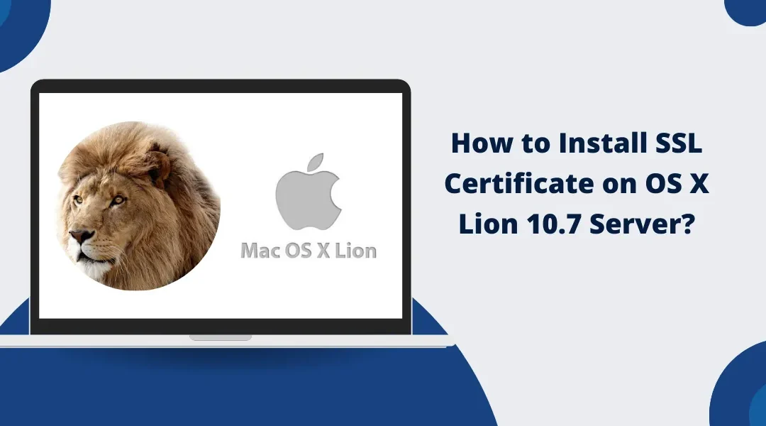 How to Install SSL Certificate on OS X Lion 10.7 Server?