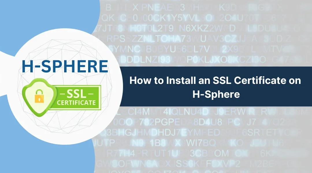 How to Install an SSL Certificate on H-Sphere