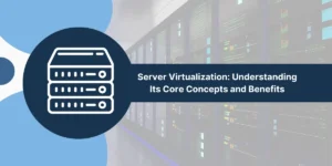 Server Virtualization