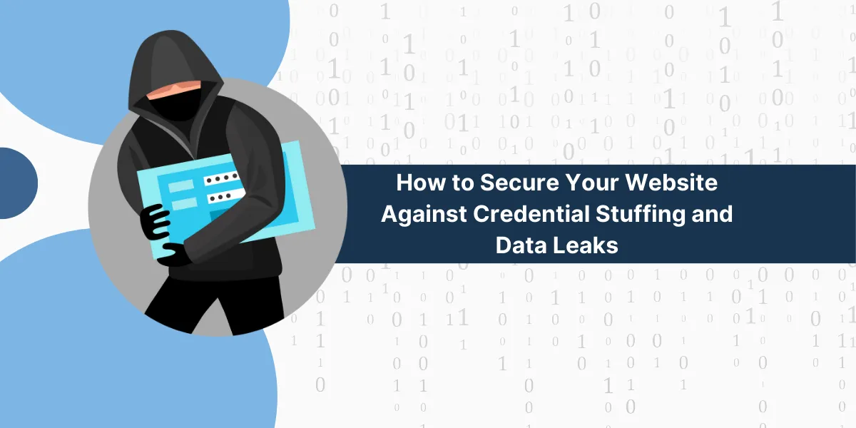 Credential Stuffing and Data Leaks