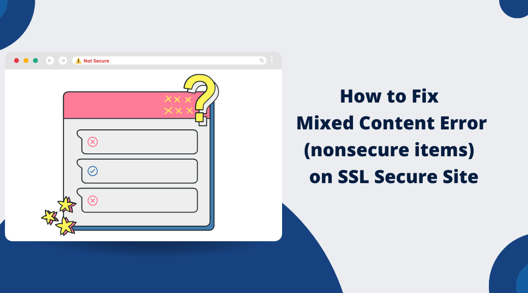 Fix Mixed Content (nonsecure items) Error on SSL Secure Site