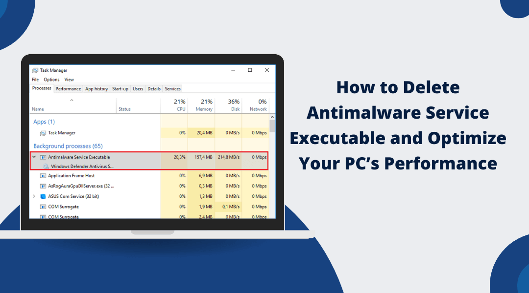 How to Delete Antimalware Service Executable and Optimize Your PC’s Performance