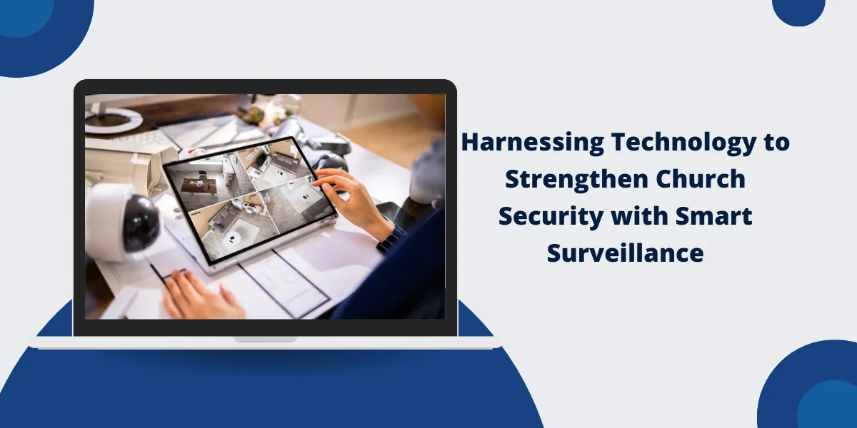 Church Security with Smart Surveillance