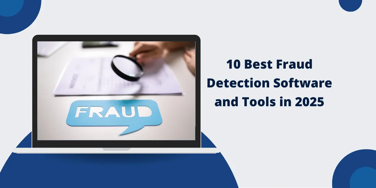 Best Fraud Detection Software and Tools