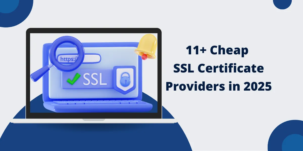 Cheap SSL Certificate Providers in 2025