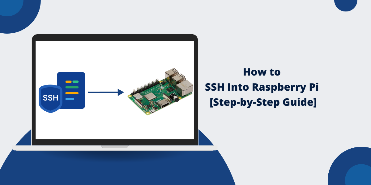 How to SSH Into Raspberry Pi