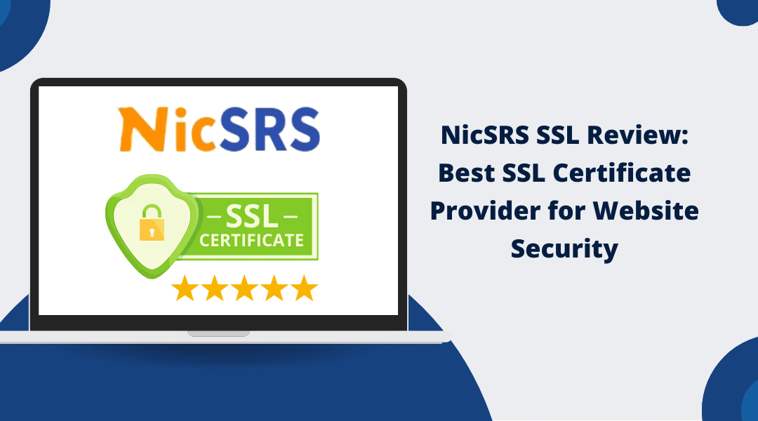 NicSRS.com SSL Review 2025: Best SSL Certificate Provider for Website Security