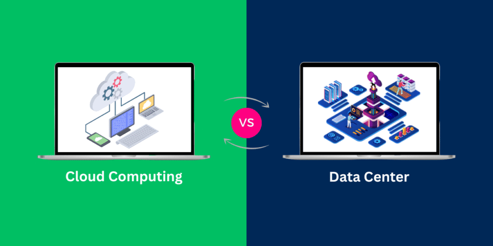 Cloud Computing vs Data Center: What's the Difference?