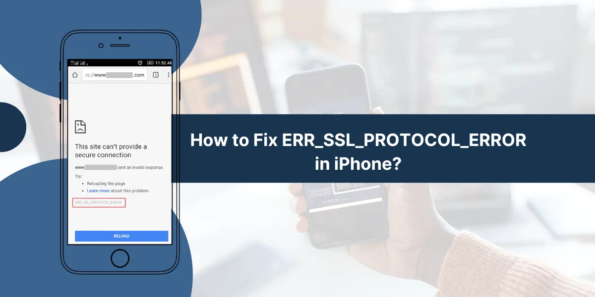 ERR_SSL_PROTOCOL_ERROR iPhone