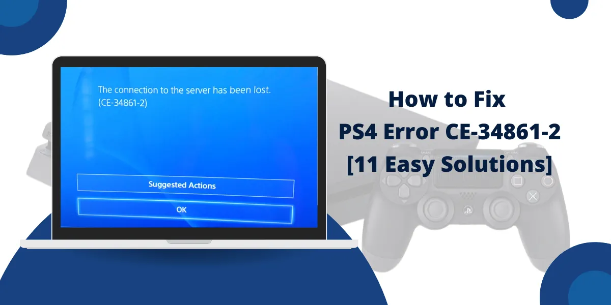 Fix PS4 Error CE-34861-2