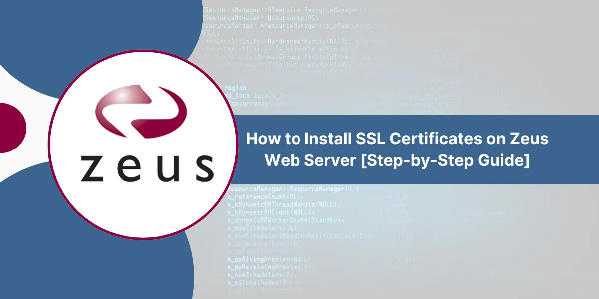 Install SSL Certificates on Zeus Web Server