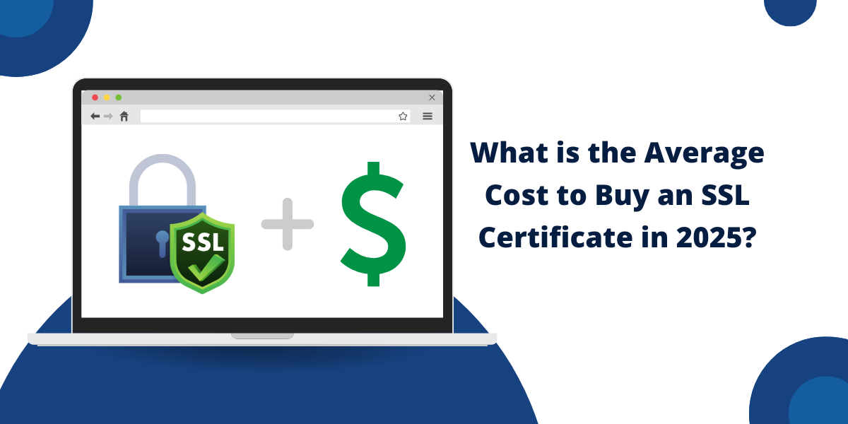 Average SSL Certificate Cost