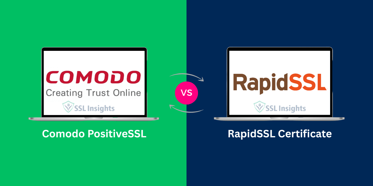 Comodo PositiveSSL vs RapidSSL