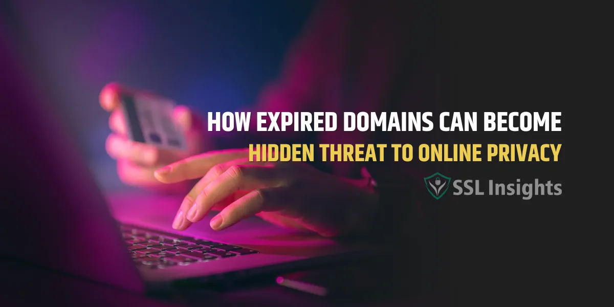 Expired Domains Online Privacy Risks