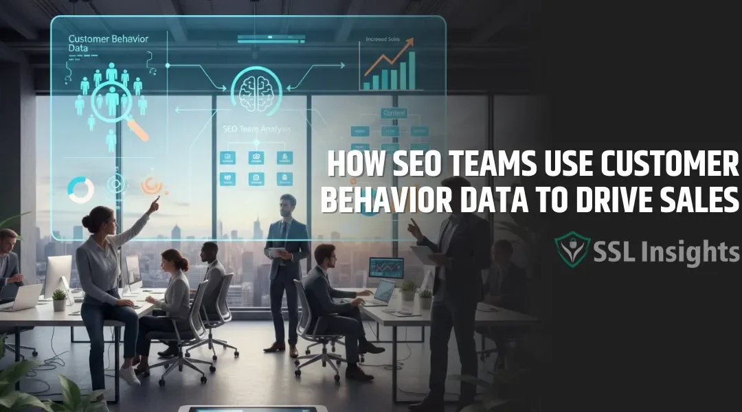 How Your SEO Team Uses Customer Behavior Data for the Success of Your eCommerce Business