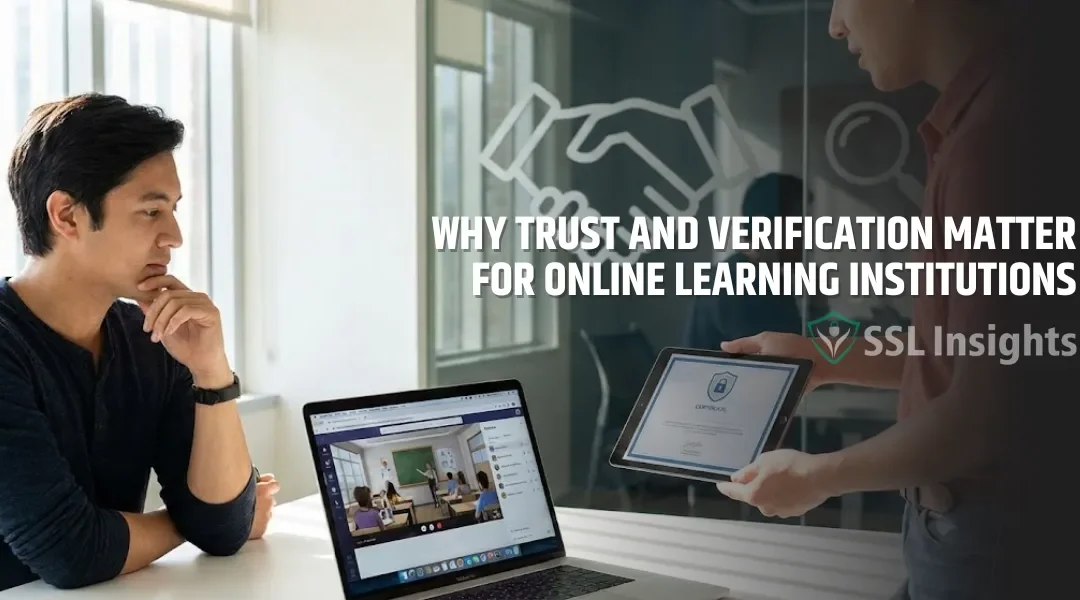 Why Trust and Verification Matter for Online Learning Institutions